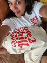 Load image into Gallery viewer, WHITE LOVE 2 CHILL 2 LOVE UNISEX TSHIRT