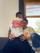 Load image into Gallery viewer, WHITE LOVE 2 CHILL 2 LOVE UNISEX TSHIRT

